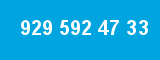 929 592 47 33